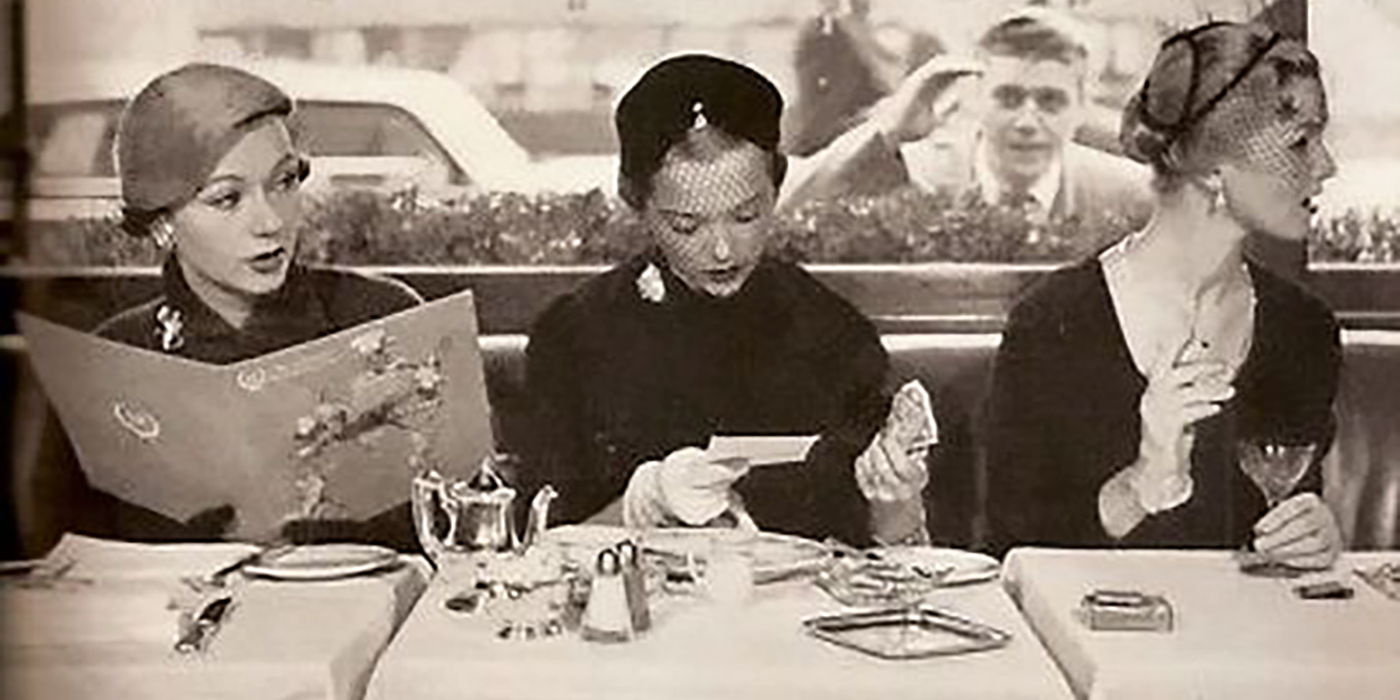 Image of ladies who lunch - from the 40s